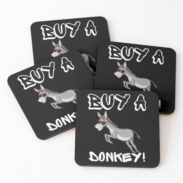Item preview, Buy A Donkey | Have A Laugh designed and sold by SolSel ⭐⭐⭐⭐⭐.