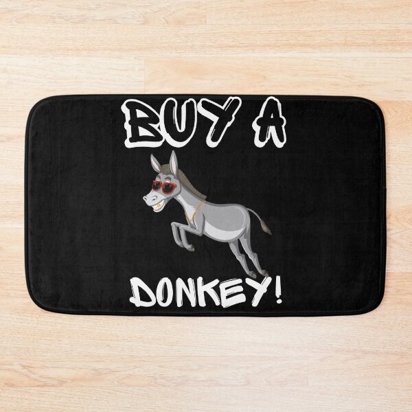Item preview, Buy A Donkey | Have A Laugh designed and sold by SolSel ⭐⭐⭐⭐⭐.