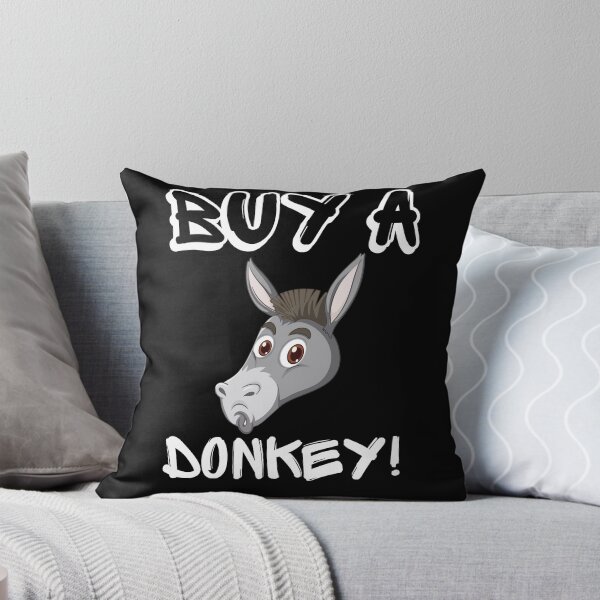 Item preview, Buy A Donkey | Have A Laugh designed and sold by SolSel ⭐⭐⭐⭐⭐.