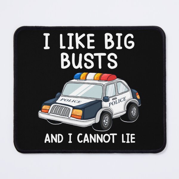 Item preview, Police Officer - I Like Big Butts And I Cannot Lie designed and sold by SunsetGloww.