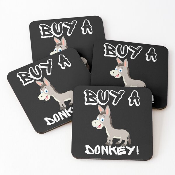 Item preview, Buy A Donkey | Have A Laugh designed and sold by SolSel ⭐⭐⭐⭐⭐.