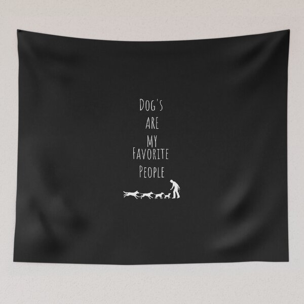 Item preview, Dog's Are My Favorite People designed and sold by LongoReo.