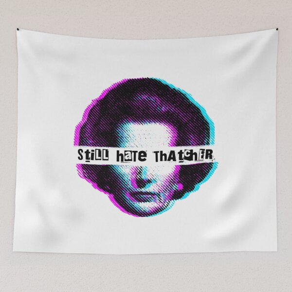Item preview, Still Hate Thatcher designed and sold by EVintageGallery.
