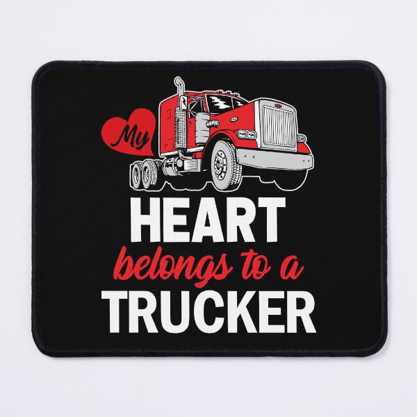 Item preview, My Heart Belongs To A Trucker designed and sold by SunsetGloww.