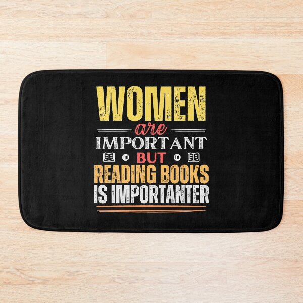 Item preview, Women are important but reading books is more important designed and sold by marunstudio.