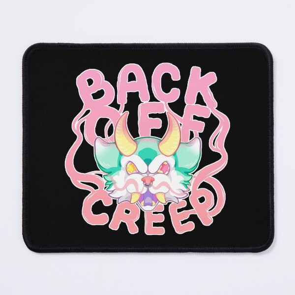 Item preview, Back Off Creep designed and sold by MarmaladePeanut.