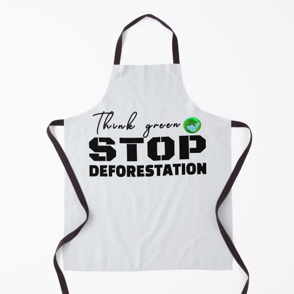 Item preview, Think Green Stop Deforestation designed and sold by DNC1134.