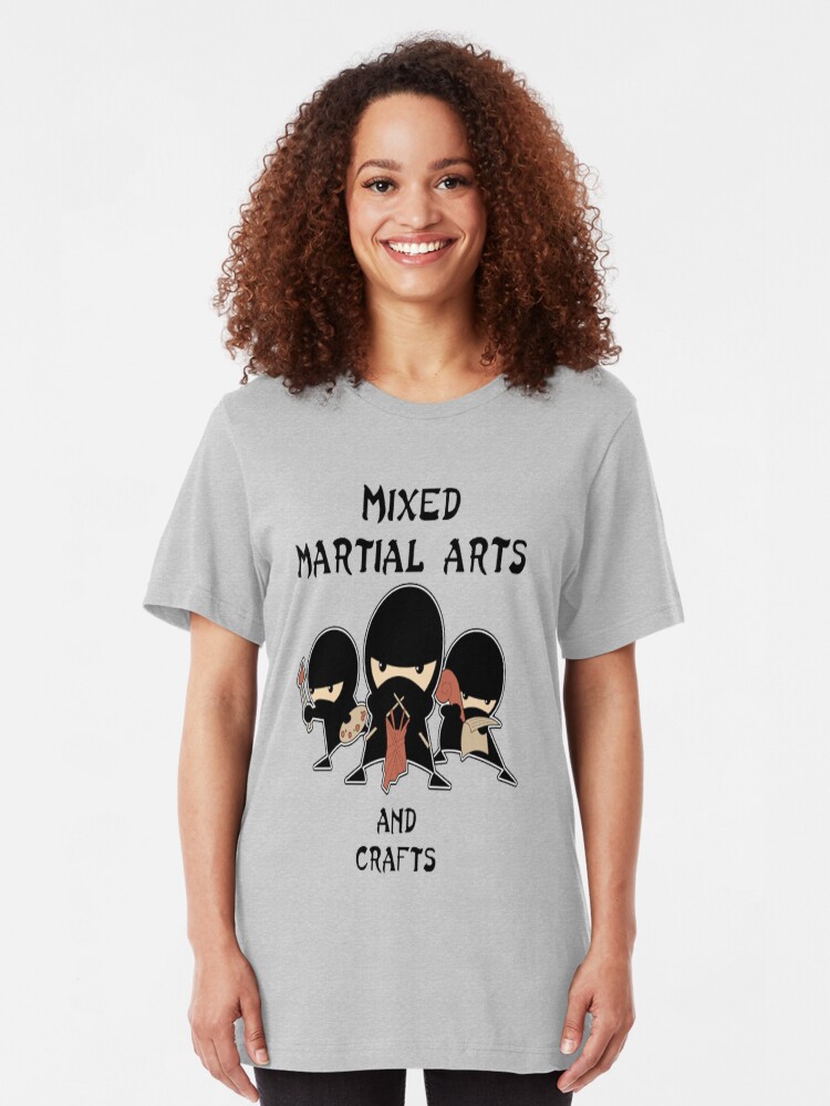 "Mixed Martial Arts...and crafts" Tshirt by thatdavieguy Redbubble