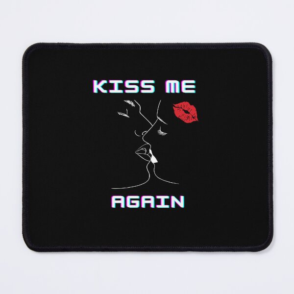 Item preview, Kiss Me Again designed and sold by FILEX ⭐⭐⭐⭐⭐(826).
