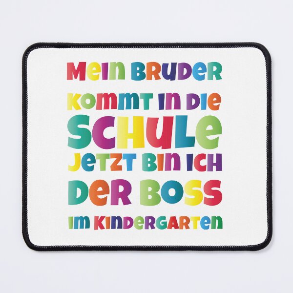 Item preview, My brother is going to school. Now I'm the boss of the kindergarten designed and sold by Med ing.
