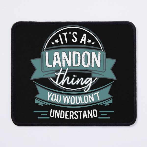 Item preview, It's A Landon Thing You Wouldn't Understand designed and sold by itsHoneytree.