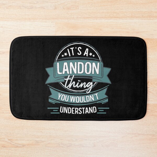 Item preview, It's A Landon Thing You Wouldn't Understand designed and sold by itsHoneytree.