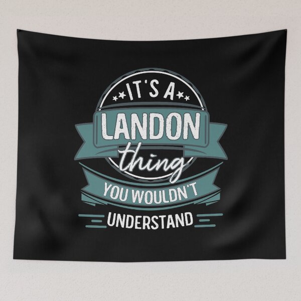 Item preview, It's A Landon Thing You Wouldn't Understand designed and sold by itsHoneytree.