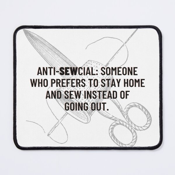 Item preview, Anti-Sewcial Sewing Humor for Seamstress designed and sold by SewHappyQuilt.