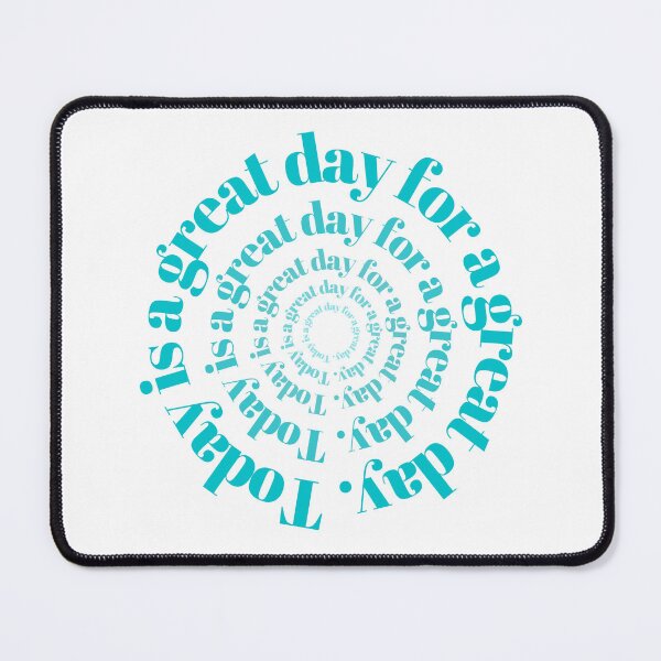 Item preview, Today is a Great Day Teal designed and sold by Kristina Osterman.