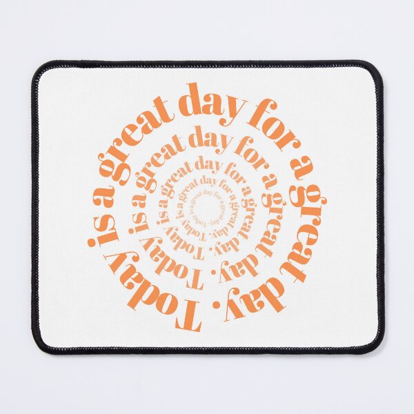 Item preview, Today is a Great Day Orange designed and sold by Kristina Osterman.