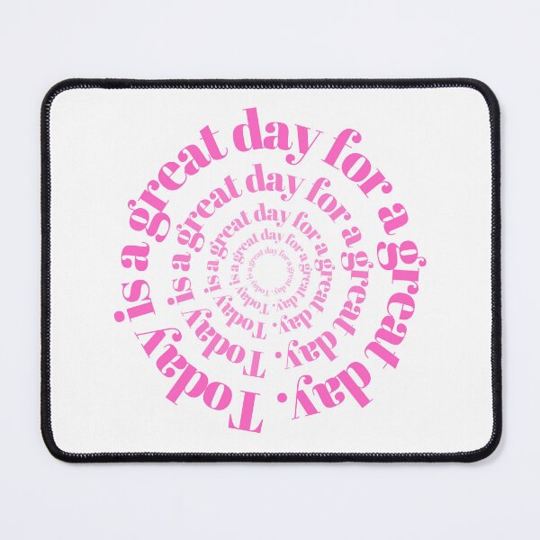 Item preview, Today is a Great Day Pink designed and sold by Kristina Osterman.