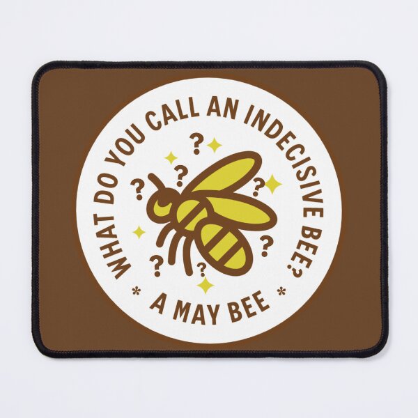 Item preview, Funny riddle - What do you call an indecisive bee? A may bee. designed and sold by Rhu Creations.