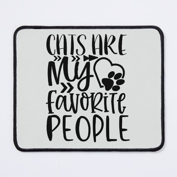 Item preview, Cats Are My Favourite Person designed and sold by InspiredByPros.