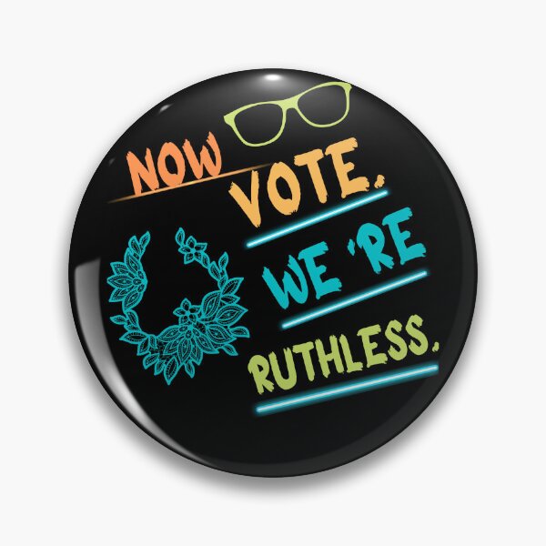 Item preview, Vote We're Ruthless Women Feminist - Women Vote We're Ruthless- We Are Ruthless Now Act Accordingly Feminist- Womens Vote We're Ruthless Feminist Women's Rights- Ruthless Feminists Pro Choice Tie-Dye designed and sold by beautifulworld9.