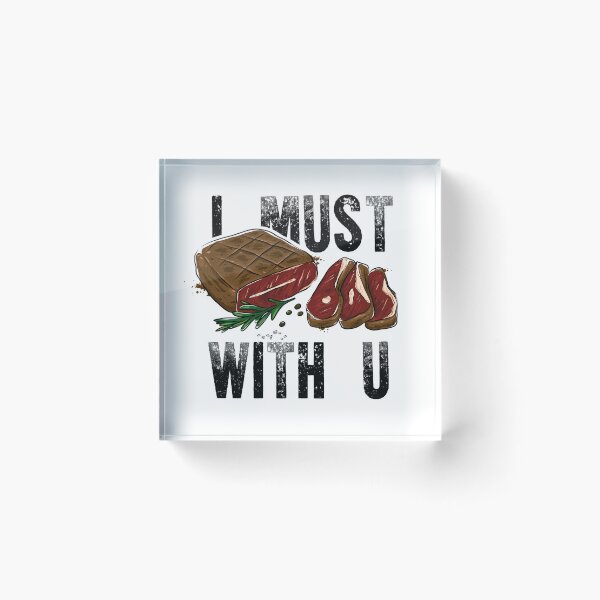 Item preview, I Must STEAK With You designed and sold by melsmoon.