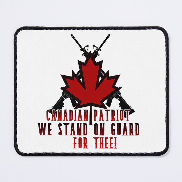 Item preview, CANADIAN PATRIOT WE STAND ON GUARD FOR THEE ! designed and sold by SuaveDesigner.