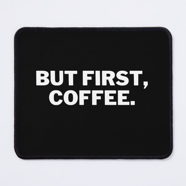 Item preview, But First Coffee - Coffee Lovers Quotes designed and sold by Redone Dzn.
