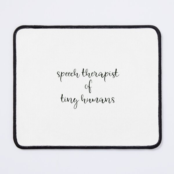 Item preview, speech therapist of tiny humans designed and sold by hunterjlord.