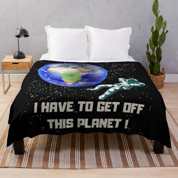Item preview, I Have To Get Off This Planet designed and sold by Pawn Shop JB.