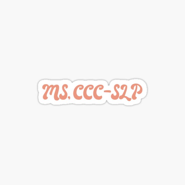 Item preview, MS, CCC-SLP designed and sold by hunterjlord.
