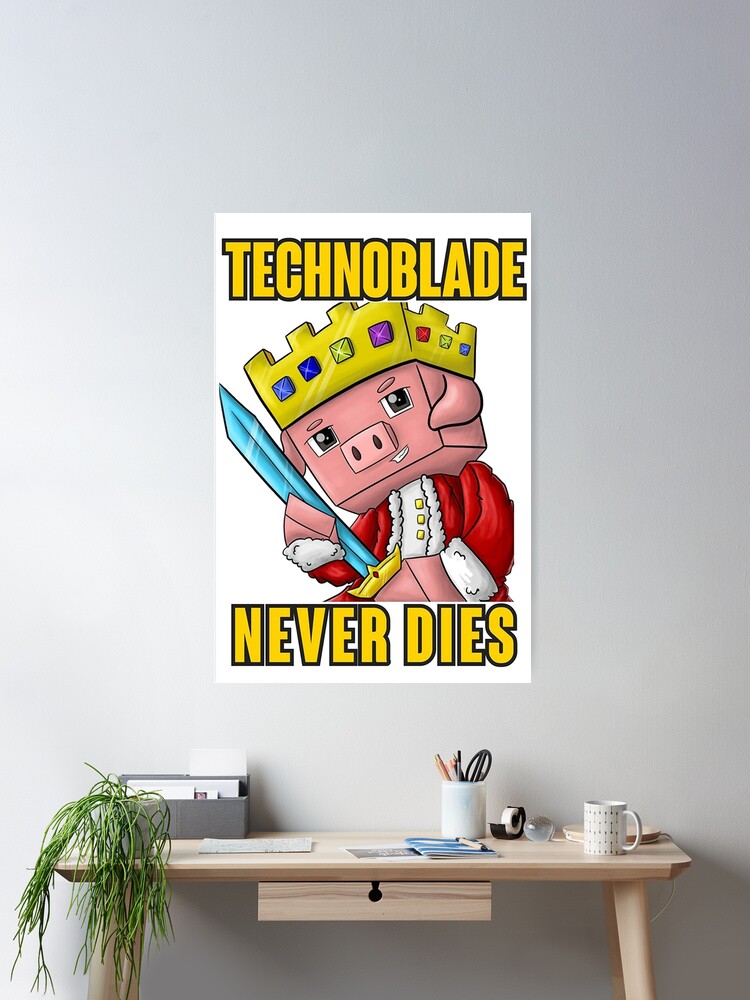 RIP Technoblade Never Dies , Technoblade Poster, GGEZ Technoblade Forever  Never Dies Poster for Sale by marialagass