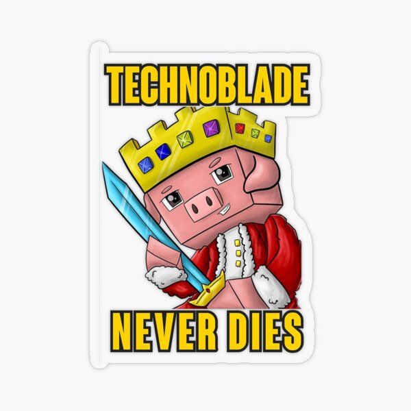 Technoblade - Technoblade Never Dies Sticker for Sale by summerkeovong