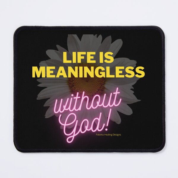 Item preview, Life is meaningless without God designed and sold by PalomaHealing24.
