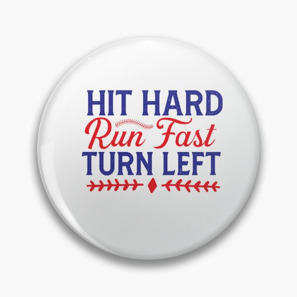 Item preview, Baseball lover Quotes :Hit Hard Run Fast Turn Left designed and sold by remonss.