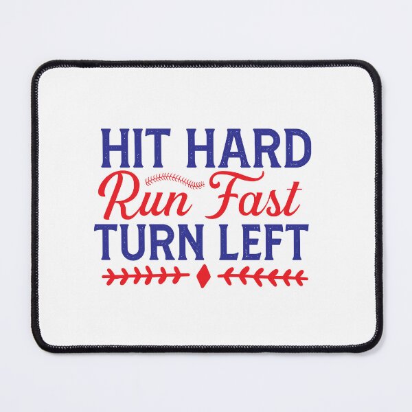 Item preview, Baseball lover Quotes :Hit Hard Run Fast Turn Left designed and sold by remonss.