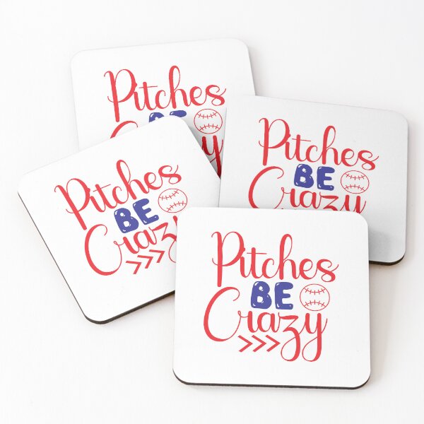 Item preview, Baseball lover Quotes Pitches Be Crazy designed and sold by remonss.