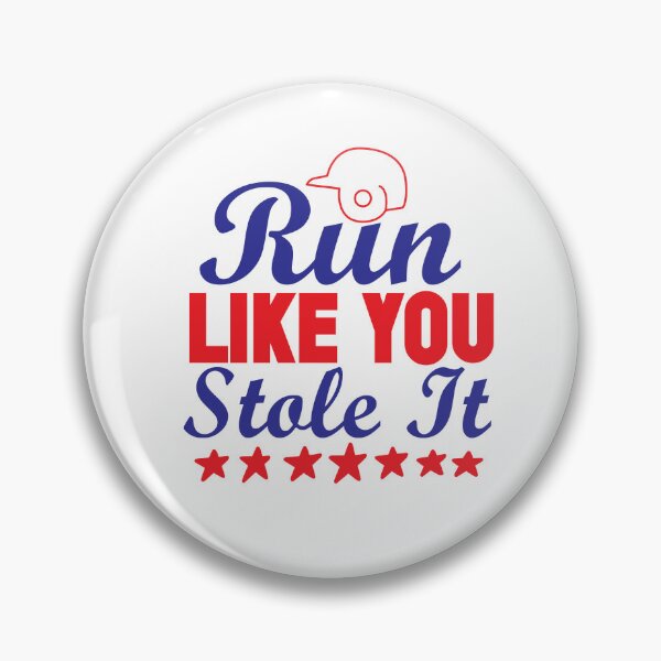 Item preview, Baseball lover Quotes :Run Like You Stole It designed and sold by remonss.