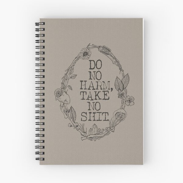 Item preview, Do No Harm, Take No Shit designed and sold by wtfsarahcreates.