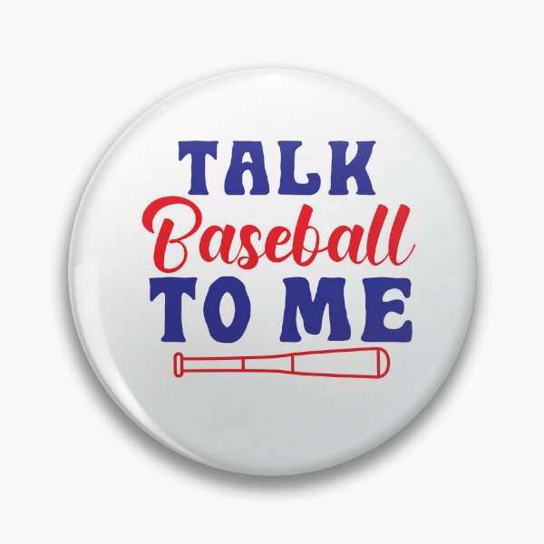 Item preview, Baseball lover Quotes :Talk Baseball To Me designed and sold by remonss.