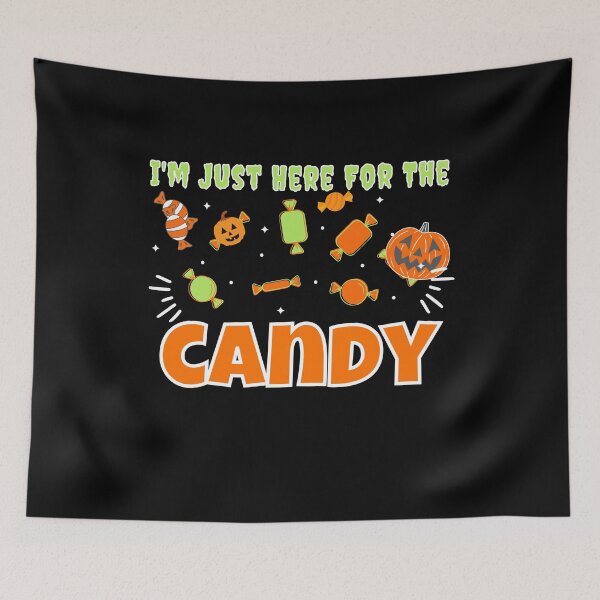 Item preview, I'm Just Here For The Candy Pumpkins Halloween Party designed and sold by Sasikharn.