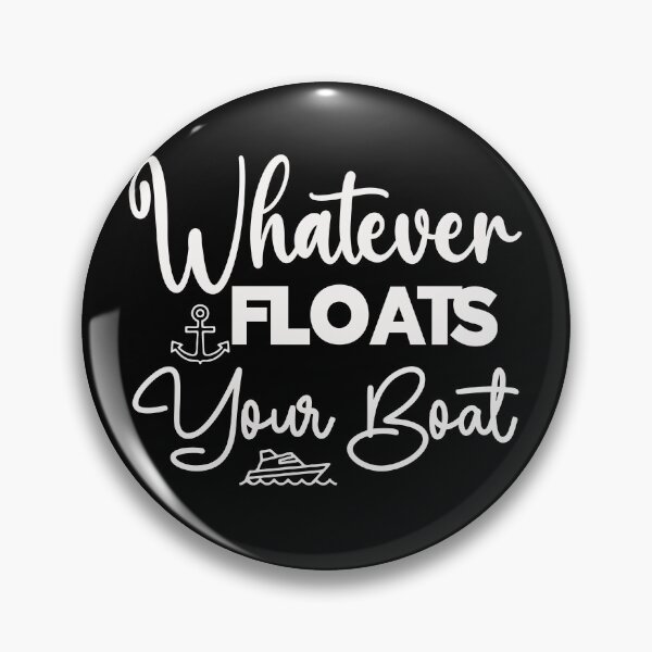 Item preview, Whatever floats your boat designed and sold by pnkpopcorn.