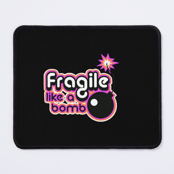Item preview, Fragile like a bomb designed and sold by JenniferH44676.