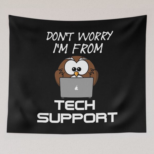 Item preview, Don't Worry I'm From Tech Support - A Funny Office   designed and sold by Sonatablue.