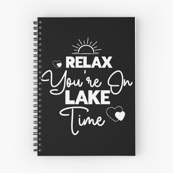 Item preview, Relax you're on lake time designed and sold by pnkpopcorn.