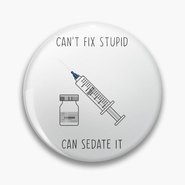 Item preview, Fix or Sedate? designed and sold by CleverMed.
