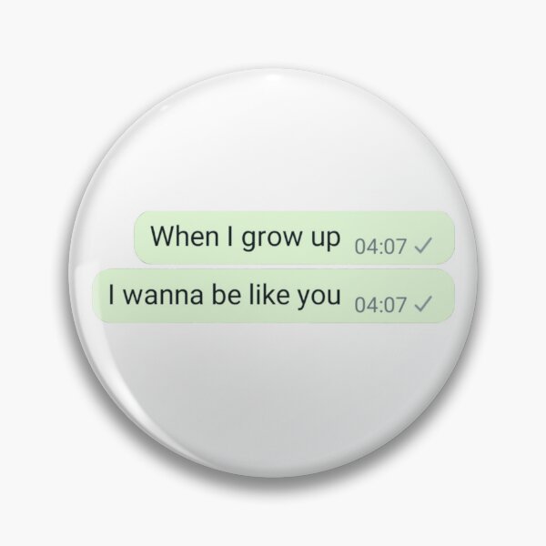 Item preview, When I grow up I want to be like you designed and sold by centlia.