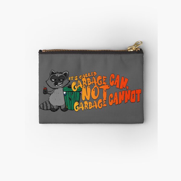 Item preview, It's Called Garbage CAN, NOT Garbage CANNOT designed and sold by Kitx0rz.