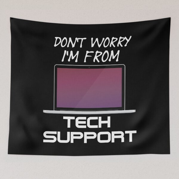 Item preview, Don't Worry I'm From Tech Support - Laptop service - A Funny Office   designed and sold by Sonatablue.