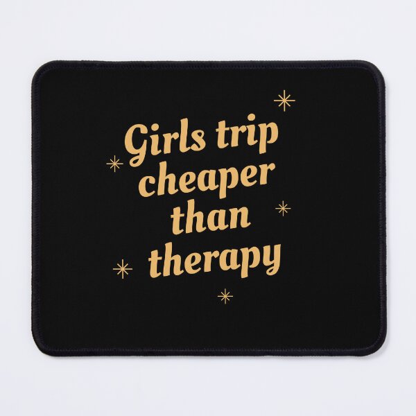 Item preview, Girls trip cheaper than therapy designed and sold by Sam Artist.