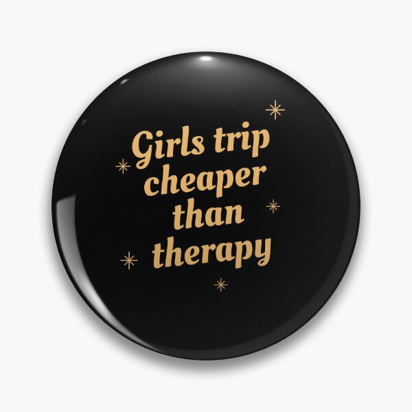 Item preview, Girls trip cheaper than therapy designed and sold by Sam Artist.